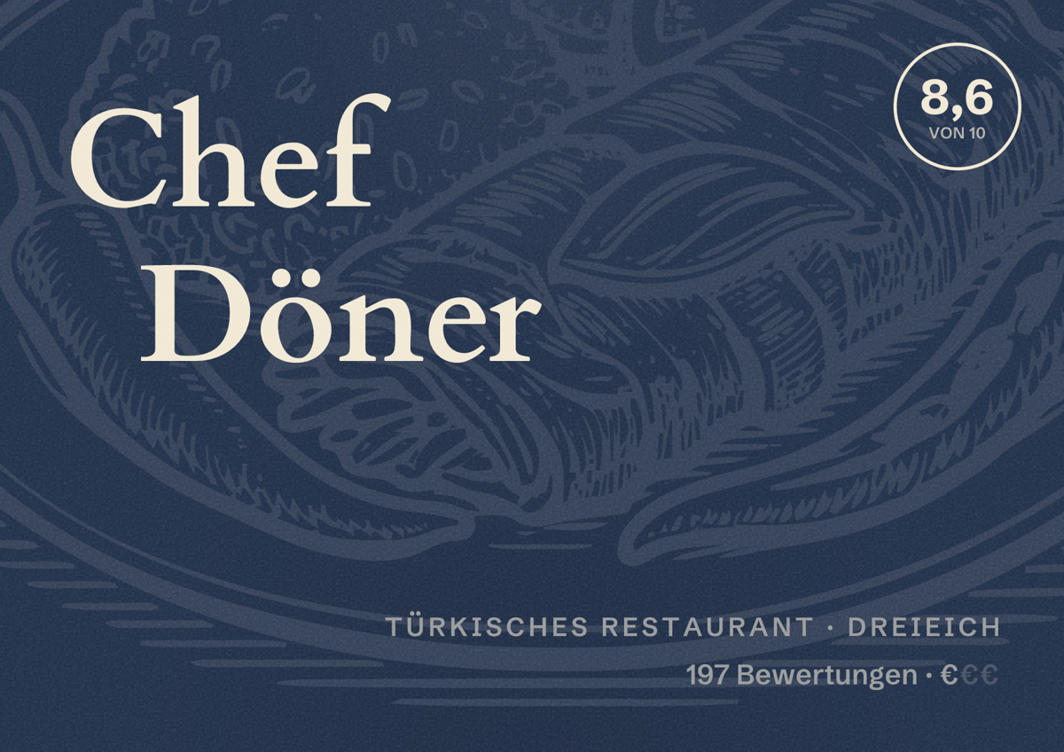 Illustriertes Poster von Chef Döner, Türkisches Restaurant in Dreieich: Bewertung 8,6 von 10 aus 197 Bewertungen, Preisniveau €