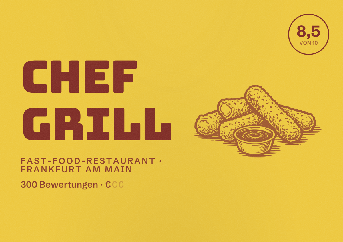 Illustriertes Poster von Chef Grill, Fast-Food-Restaurant in Frankfurt am Main: Bewertung 8,5 von 10 aus 300 Bewertungen, Preisniveau €