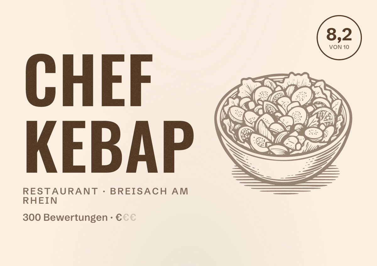 Illustriertes Poster von CHEF KEBAP, Restaurant in Breisach am Rhein: Bewertung 8,2 von 10 aus 300 Bewertungen, Preisniveau €
