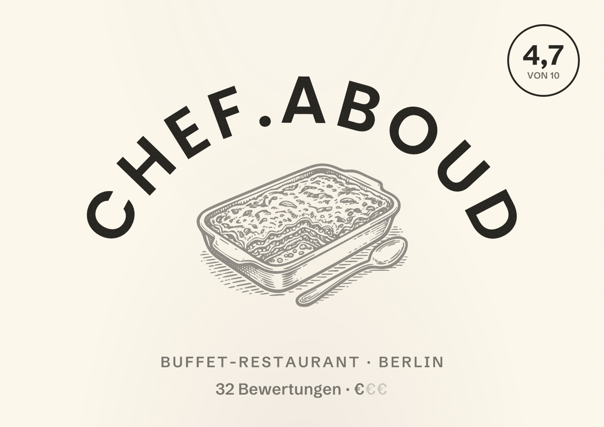Illustriertes Poster von Chef.Aboud, Buffet-Restaurant in Berlin: Bewertung 4,7 von 10 aus 32 Bewertungen, Preisniveau €