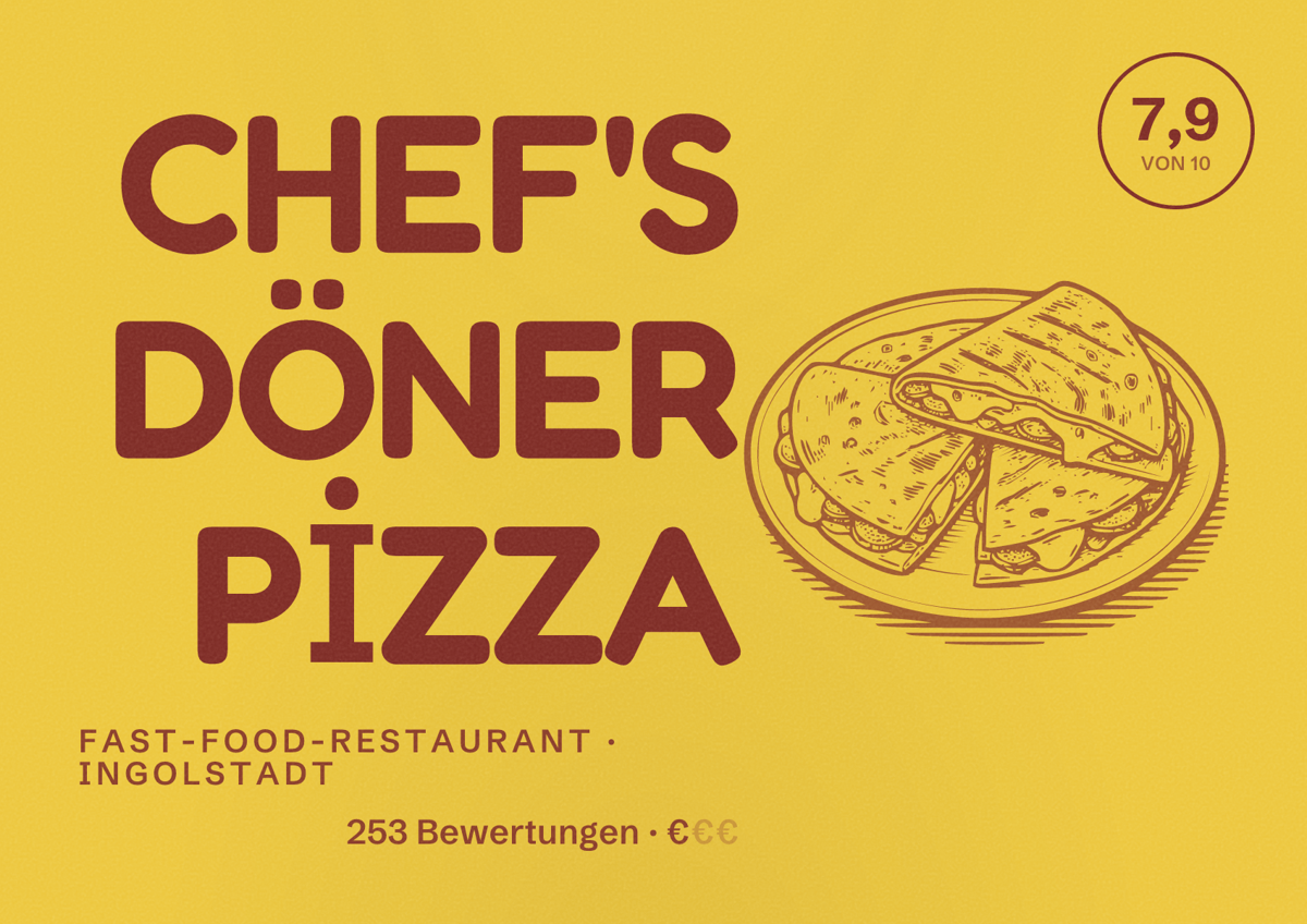 Illustriertes Poster von CHEF'S DÖNER PİZZA, Fast-Food-Restaurant in Ingolstadt: Bewertung 7,9 von 10 aus 253 Bewertungen, Preisniveau €