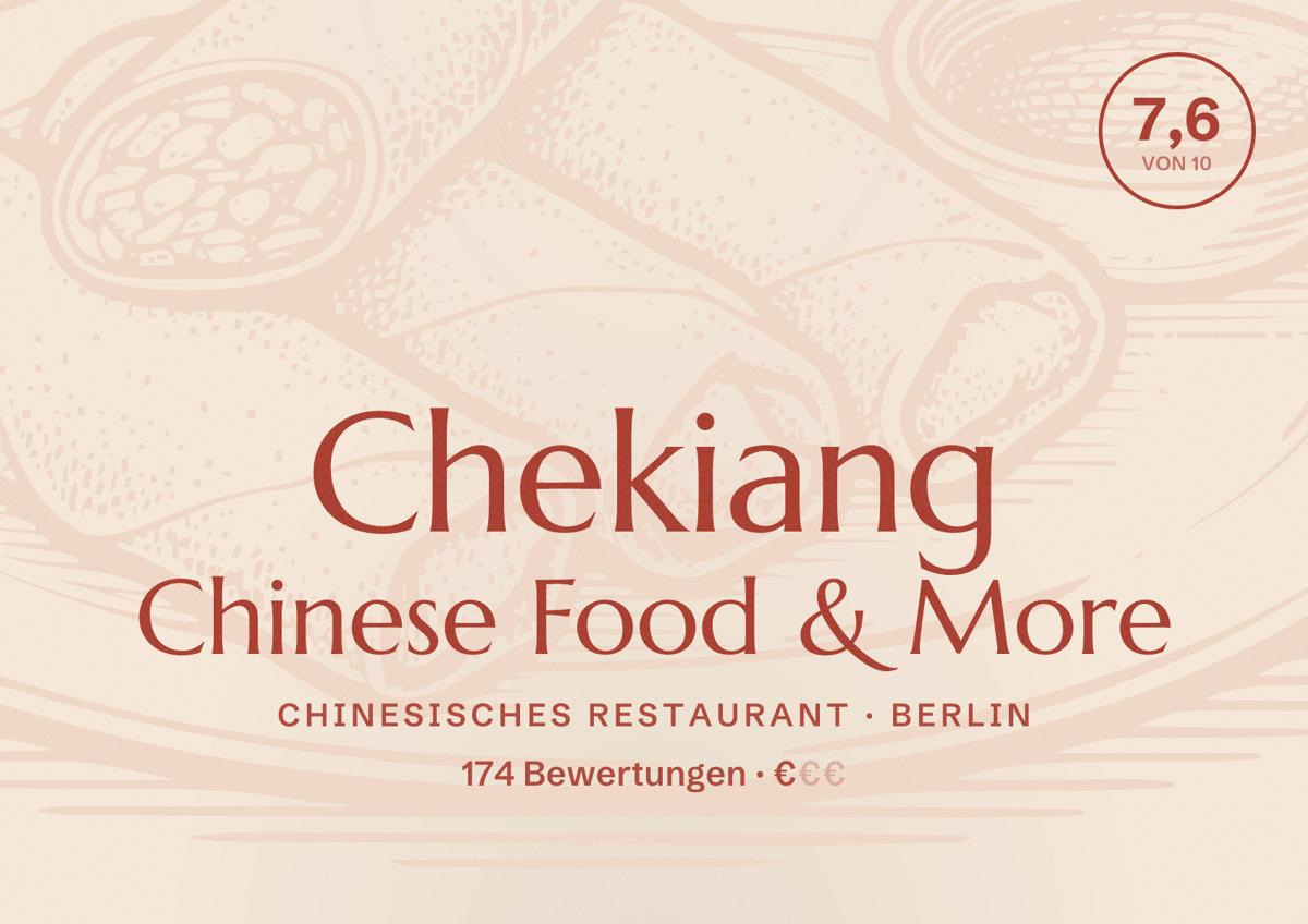 Illustriertes Poster von Chekiang Chinese Food & More, Chinesisches Restaurant in Berlin: Bewertung 7,6 von 10 aus 174 Bewertungen, Preisniveau €