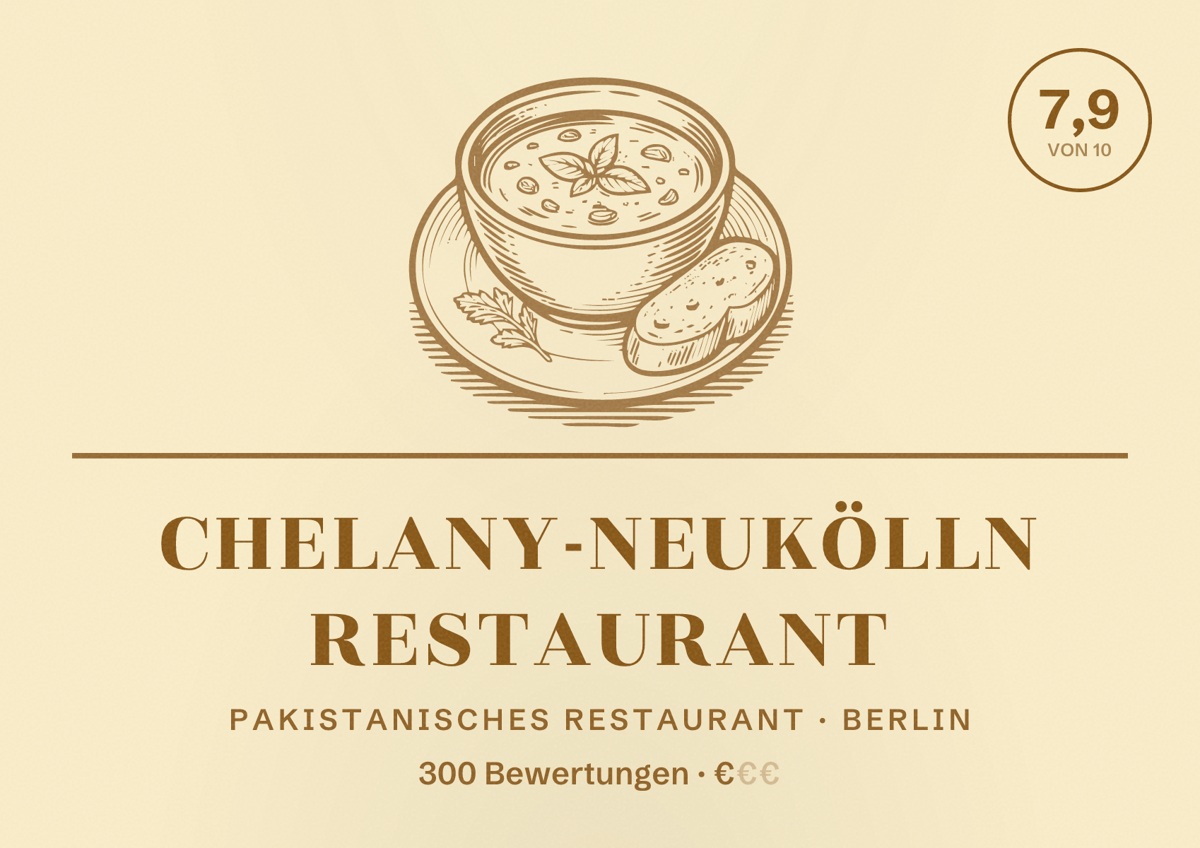 Illustriertes Poster von Chelany-Neukölln Restaurant, Pakistanisches Restaurant in Berlin: Bewertung 7,9 von 10 aus 300 Bewertungen, Preisniveau €