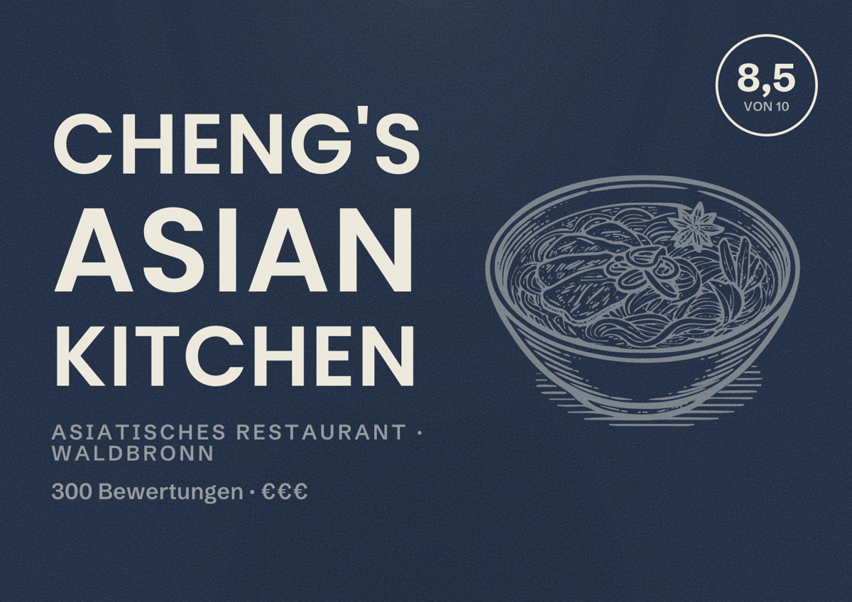 Illustriertes Poster von Cheng's Asian Kitchen, Asiatisches Restaurant in Waldbronn: Bewertung 8,5 von 10 aus 300 Bewertungen, Preisniveau €€€