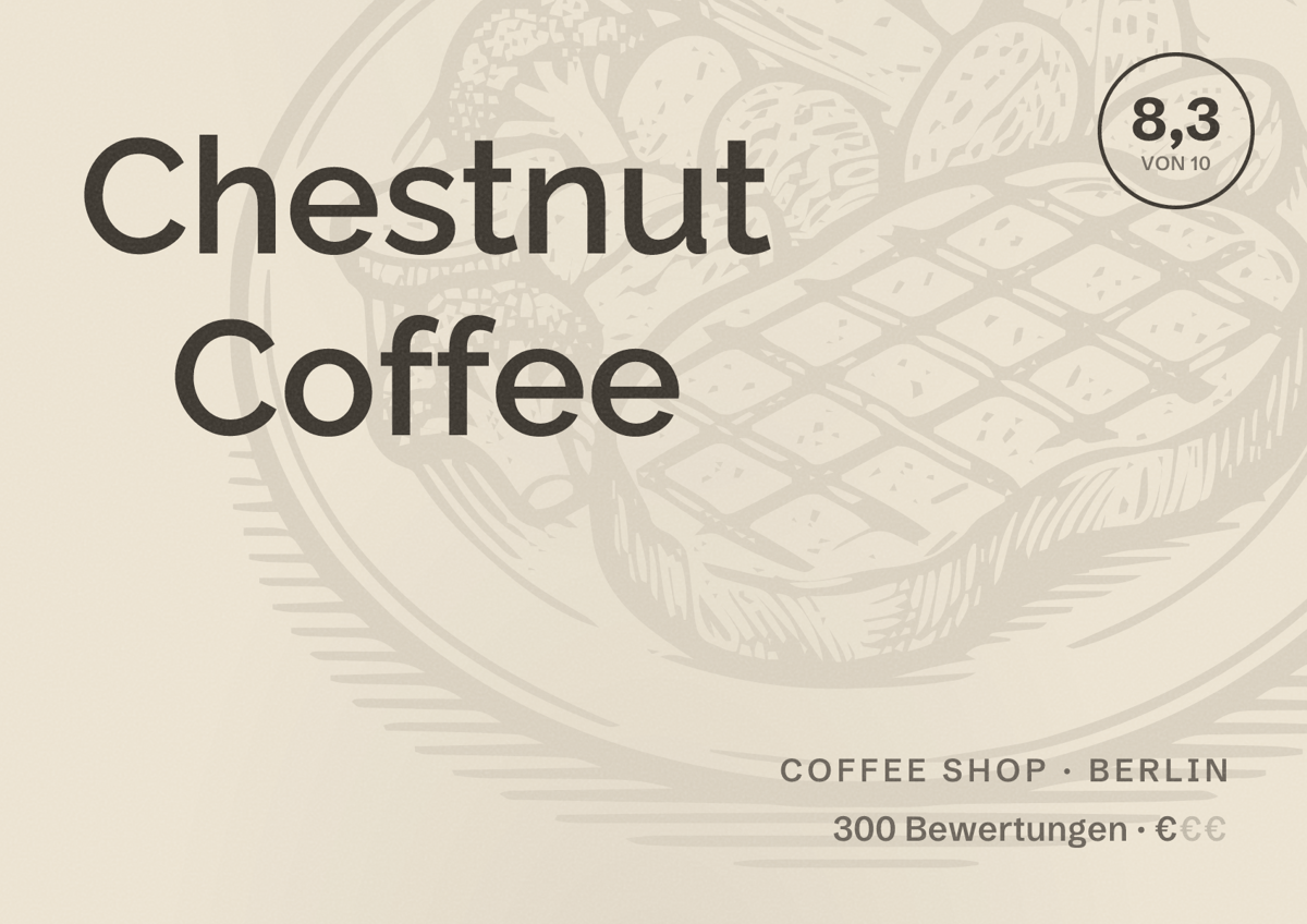 Illustriertes Poster von Chestnut Coffee, Coffee Shop in Berlin: Bewertung 8,3 von 10 aus 300 Bewertungen, Preisniveau €
