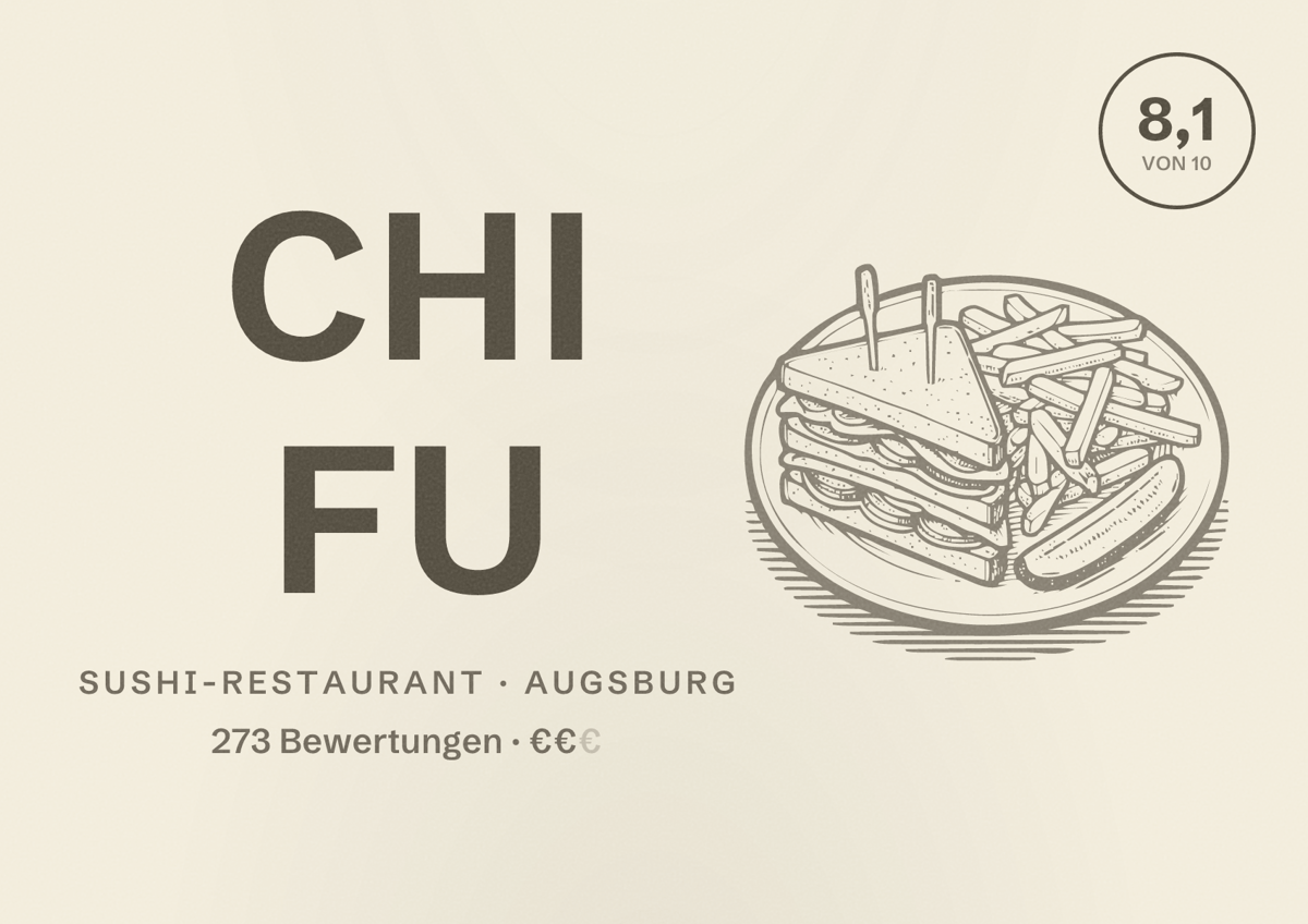 Illustriertes Poster von CHI FU, Sushi-Restaurant in Augsburg: Bewertung 8,1 von 10 aus 273 Bewertungen, Preisniveau €€