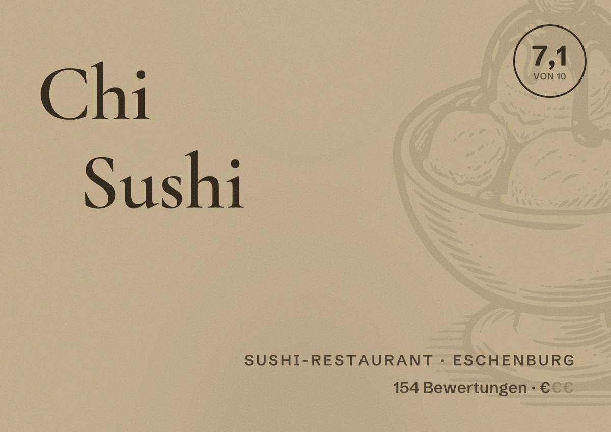 Illustriertes Poster von Chi Sushi, Sushi-Restaurant in Eschenburg: Bewertung 7,1 von 10 aus 154 Bewertungen, Preisniveau €