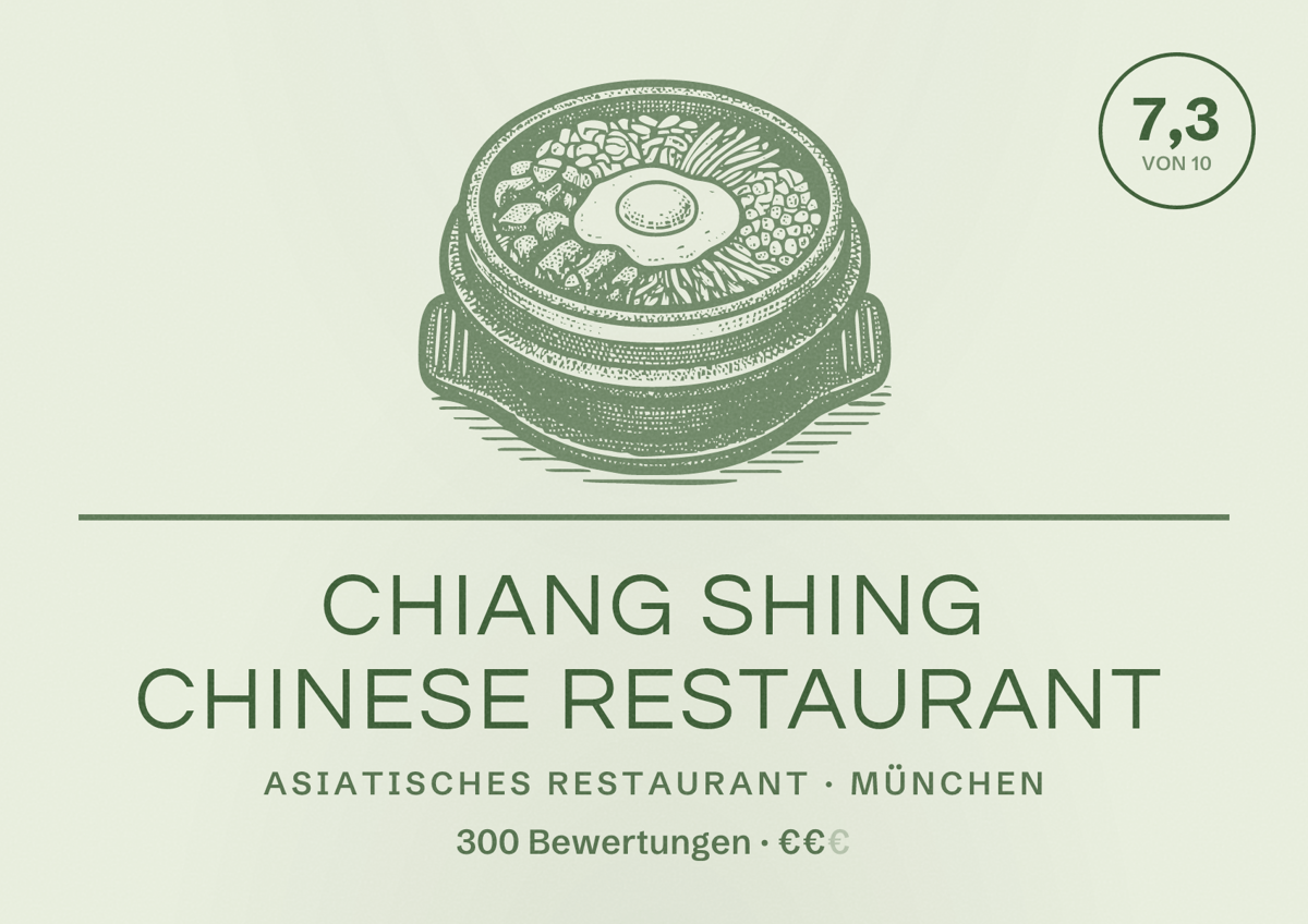 Illustriertes Poster von Chiang Shing Chinese restaurant, Asiatisches Restaurant in München: Bewertung 7,3 von 10 aus 300 Bewertungen, Preisniveau €€