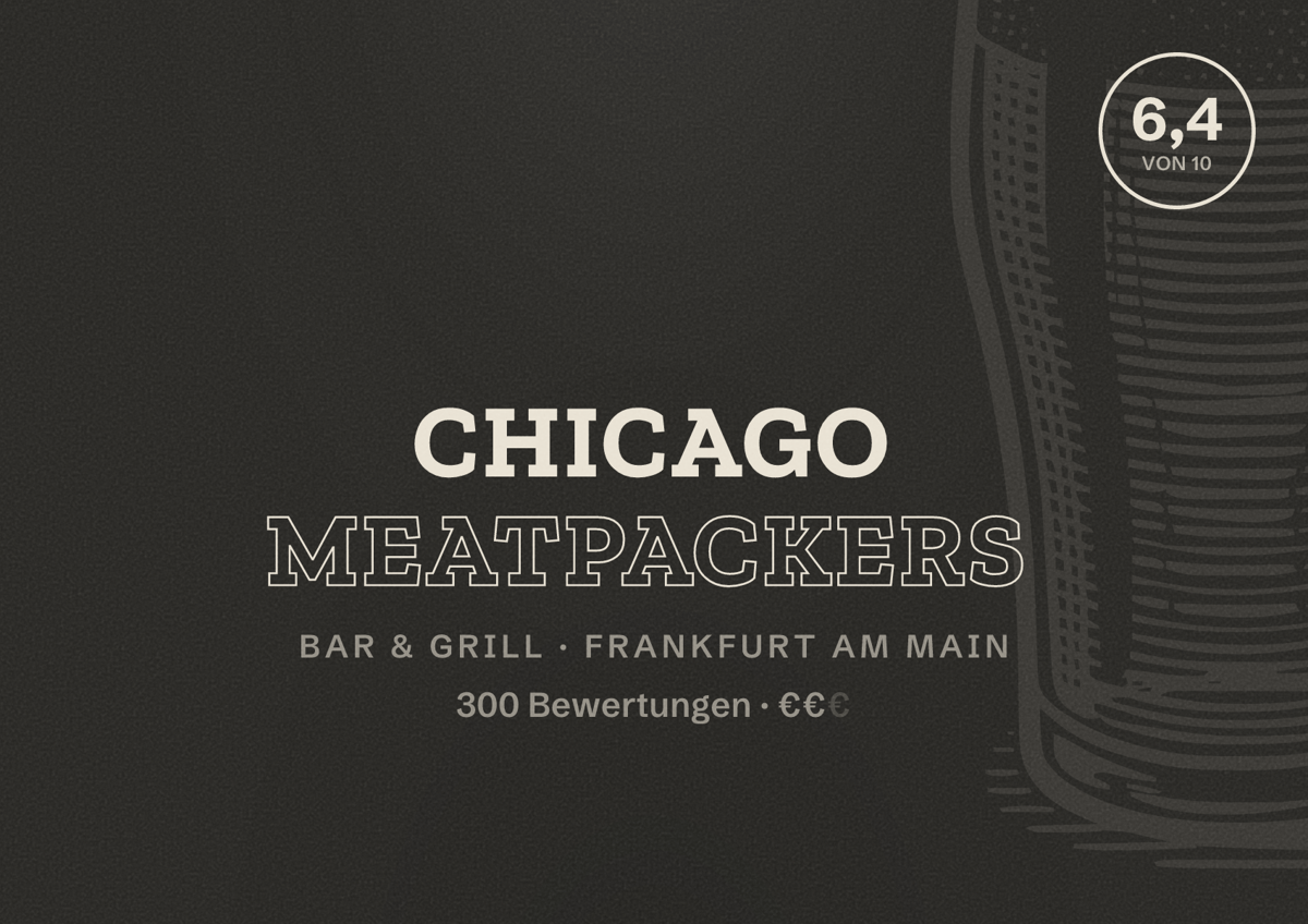 Illustriertes Poster von Chicago Meatpackers, Bar & Grill in Frankfurt am Main: Bewertung 6,4 von 10 aus 300 Bewertungen, Preisniveau €€