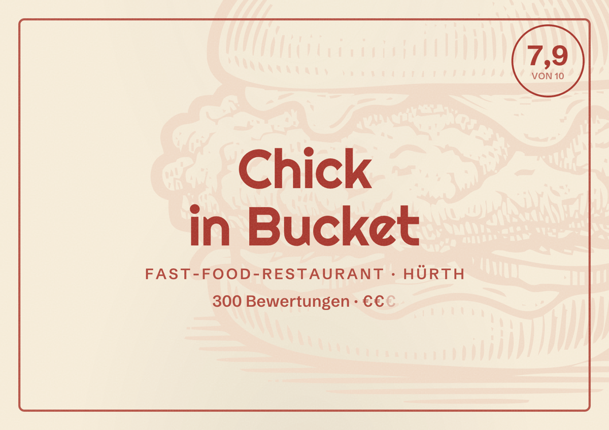 Illustriertes Poster von Chick in Bucket, Fast-Food-Restaurant in Hürth: Bewertung 7,9 von 10 aus 300 Bewertungen, Preisniveau €€