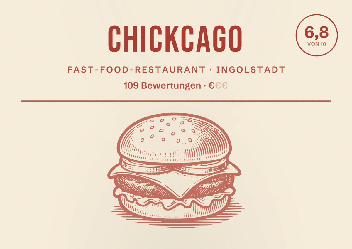 Illustriertes Poster von CHICKCAGO, Fast-Food-Restaurant in Ingolstadt: Bewertung 6,8 von 10 aus 109 Bewertungen, Preisniveau €