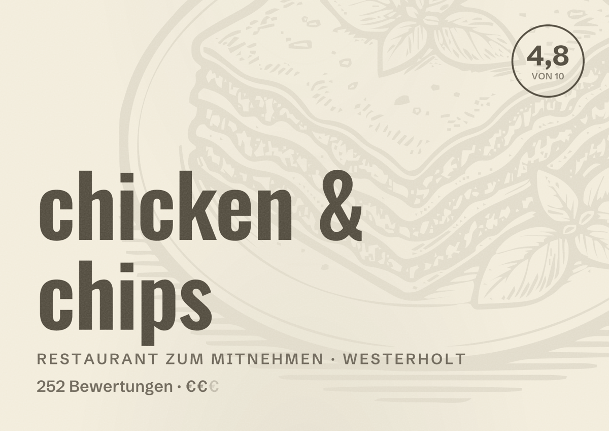 Illustriertes Poster von chicken & chips, Restaurant zum Mitnehmen in Westerholt: Bewertung 4,8 von 10 aus 252 Bewertungen, Preisniveau €€