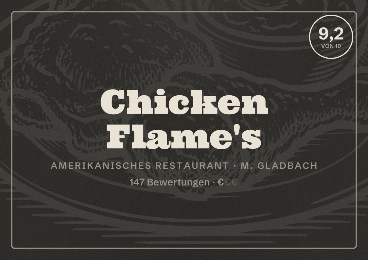 Illustriertes Poster von Chicken Flame's, Amerikanisches Restaurant in M. Gladbach: Bewertung 9,2 von 10 aus 147 Bewertungen, Preisniveau €