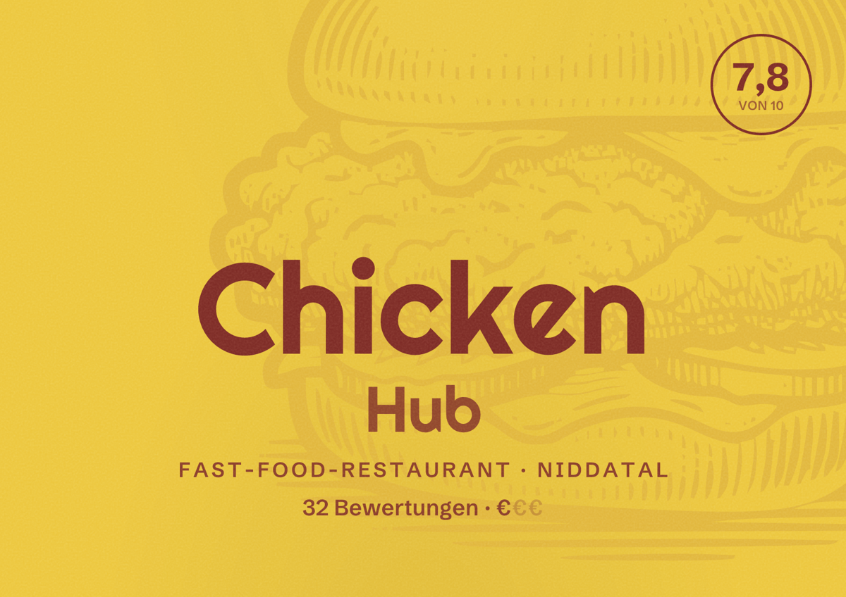 Illustriertes Poster von Chicken Hub, Fast-Food-Restaurant in Niddatal: Bewertung 7,8 von 10 aus 32 Bewertungen, Preisniveau €
