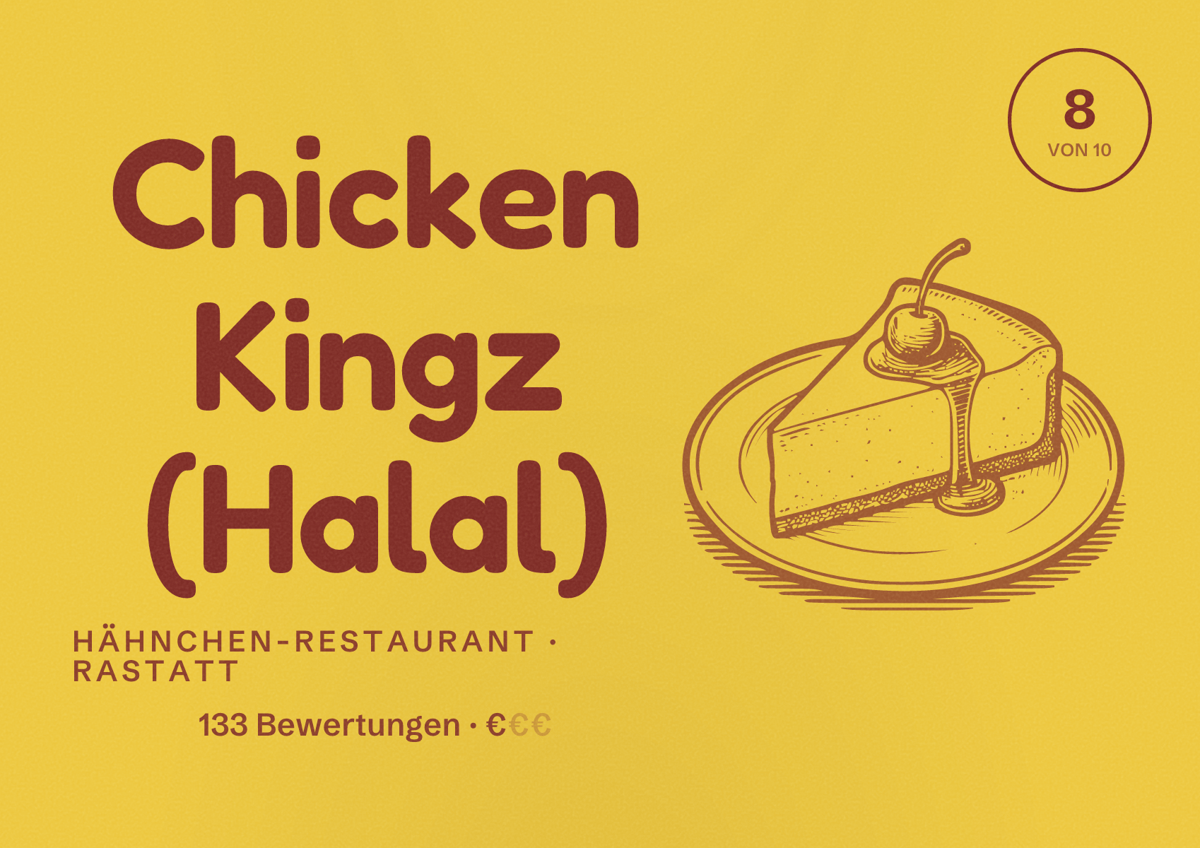 Illustriertes Poster von Chicken Kingz (Halal), Hähnchen-Restaurant in Rastatt: Bewertung 8 von 10 aus 133 Bewertungen, Preisniveau €