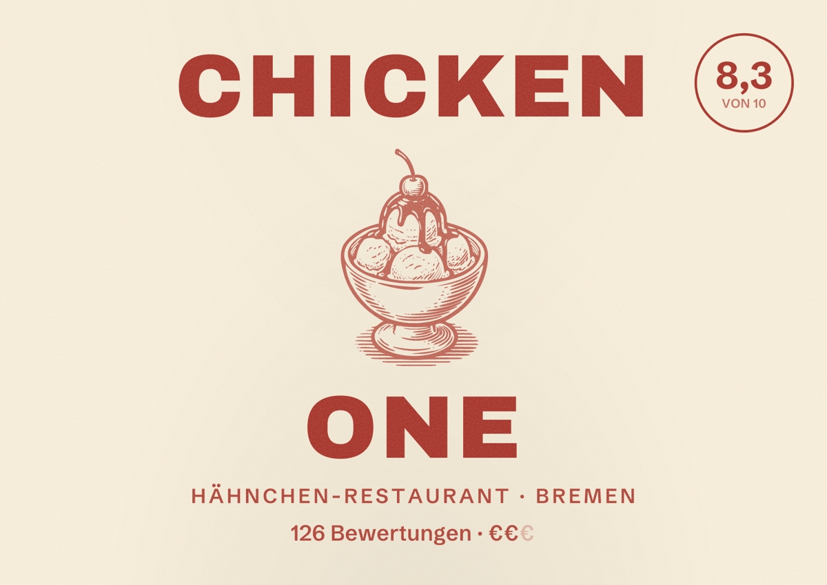 Illustriertes Poster von CHICKEN ONE, Hähnchen-Restaurant in Bremen: Bewertung 8,3 von 10 aus 126 Bewertungen, Preisniveau €€