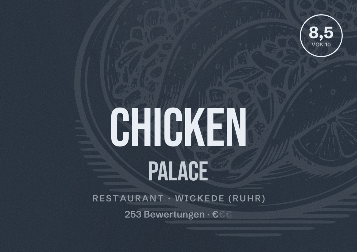 Illustriertes Poster von Chicken Palace, Restaurant in Wickede (Ruhr): Bewertung 8,5 von 10 aus 253 Bewertungen, Preisniveau €