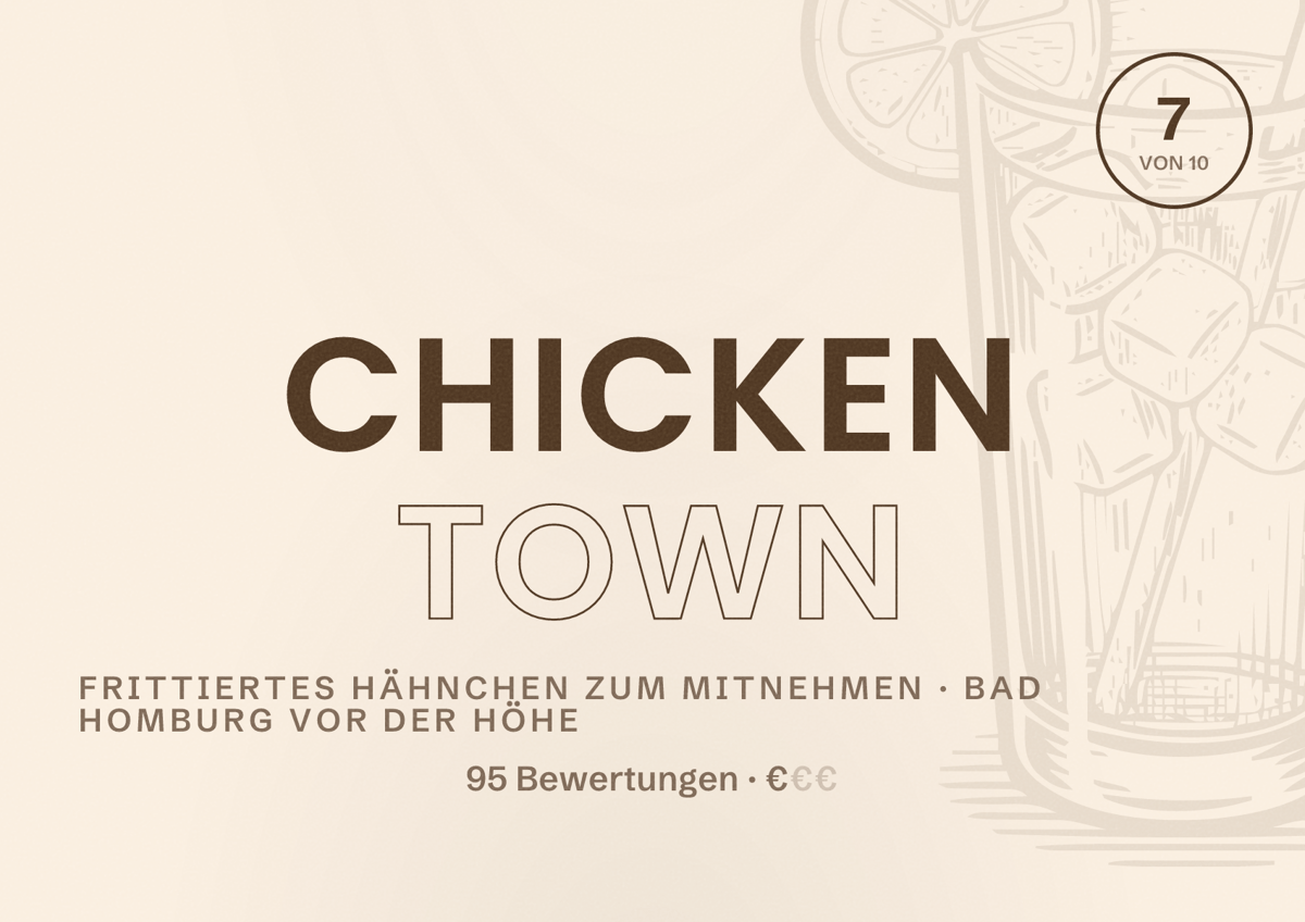 Illustriertes Poster von Chicken Town, Frittiertes Hähnchen zum Mitnehmen in Bad Homburg vor der Höhe: Bewertung 7 von 10 aus 95 Bewertungen, Preisniveau €