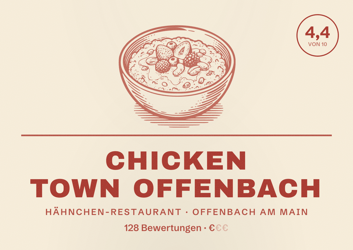 Illustriertes Poster von Chicken town Offenbach, Hähnchen-Restaurant in Offenbach am Main: Bewertung 4,4 von 10 aus 128 Bewertungen, Preisniveau €