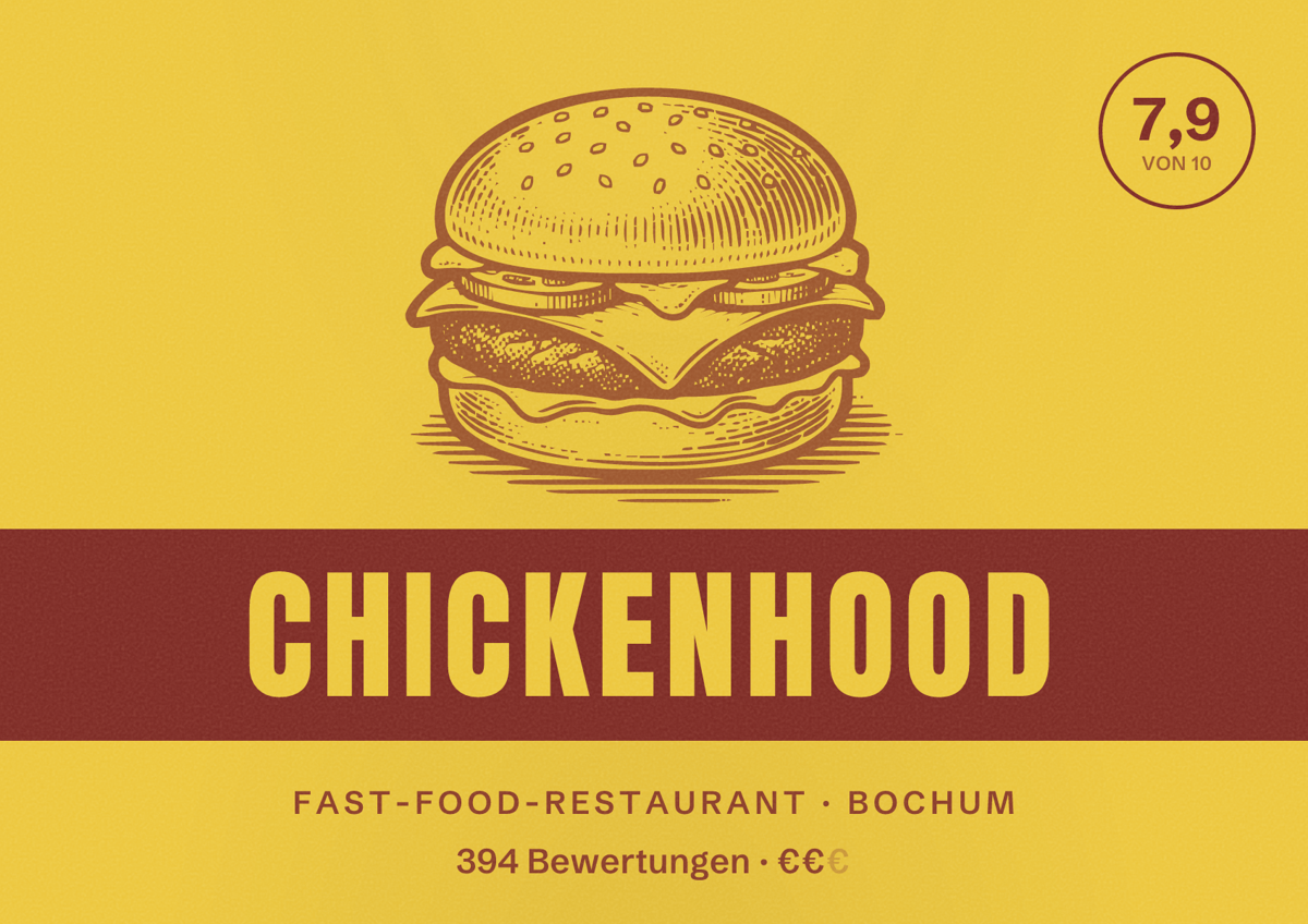 Illustriertes Poster von Chickenhood, Fast-Food-Restaurant in Bochum: Bewertung 7,9 von 10 aus 394 Bewertungen, Preisniveau €€