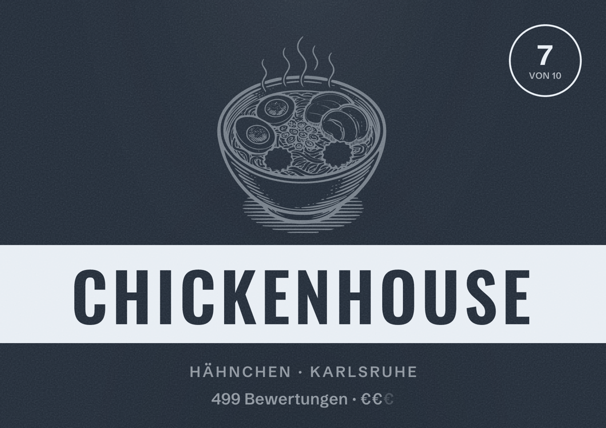 Illustriertes Poster von Chickenhouse, Hähnchen in Karlsruhe: Bewertung 7 von 10 aus 499 Bewertungen, Preisniveau €€