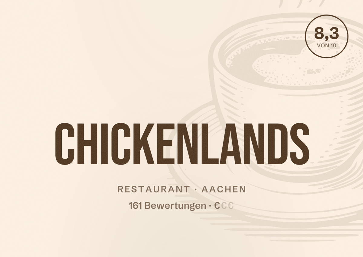Illustriertes Poster von Chickenlands, Restaurant in Aachen: Bewertung 8,3 von 10 aus 161 Bewertungen, Preisniveau €