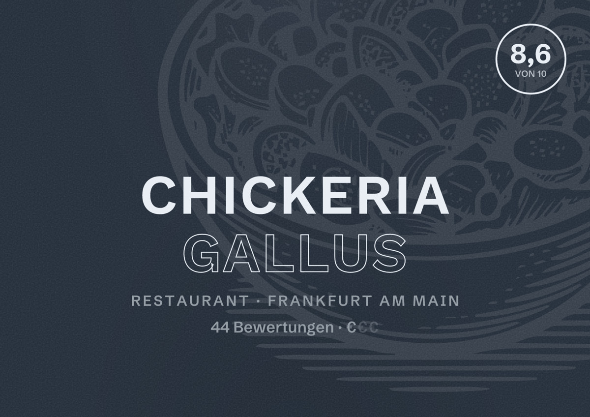 Illustriertes Poster von CHICKERIA GALLUS, Restaurant in Frankfurt am Main: Bewertung 8,6 von 10 aus 44 Bewertungen, Preisniveau €