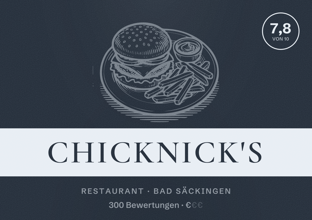Illustriertes Poster von ChickNick's, Restaurant in Bad Säckingen: Bewertung 7,8 von 10 aus 300 Bewertungen, Preisniveau €