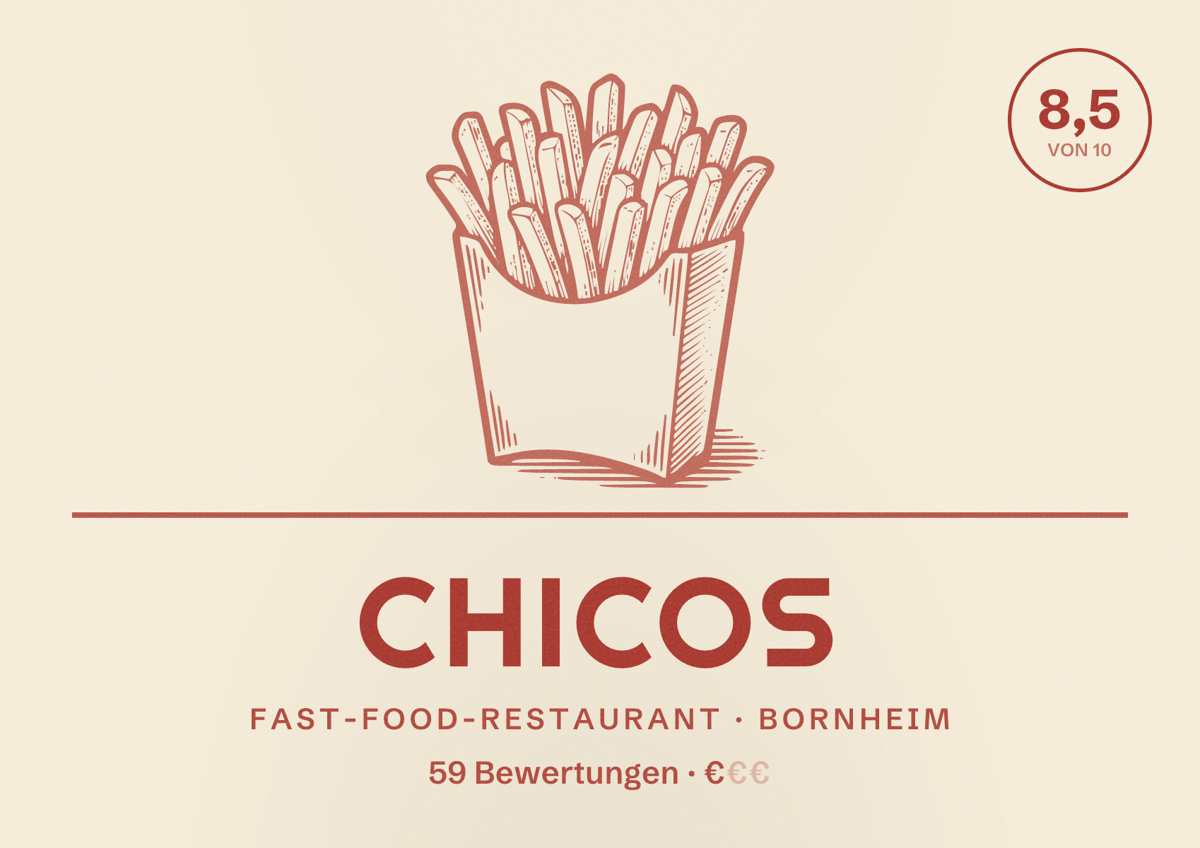 Illustriertes Poster von Chicos, Fast-Food-Restaurant in Bornheim: Bewertung 8,5 von 10 aus 59 Bewertungen, Preisniveau €