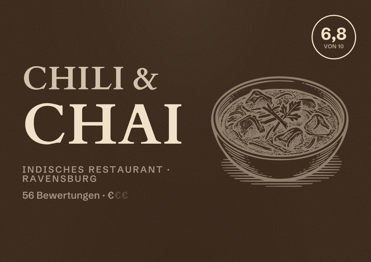Illustriertes Poster von Chili & Chai, Indisches Restaurant in Ravensburg: Bewertung 6,8 von 10 aus 56 Bewertungen, Preisniveau €