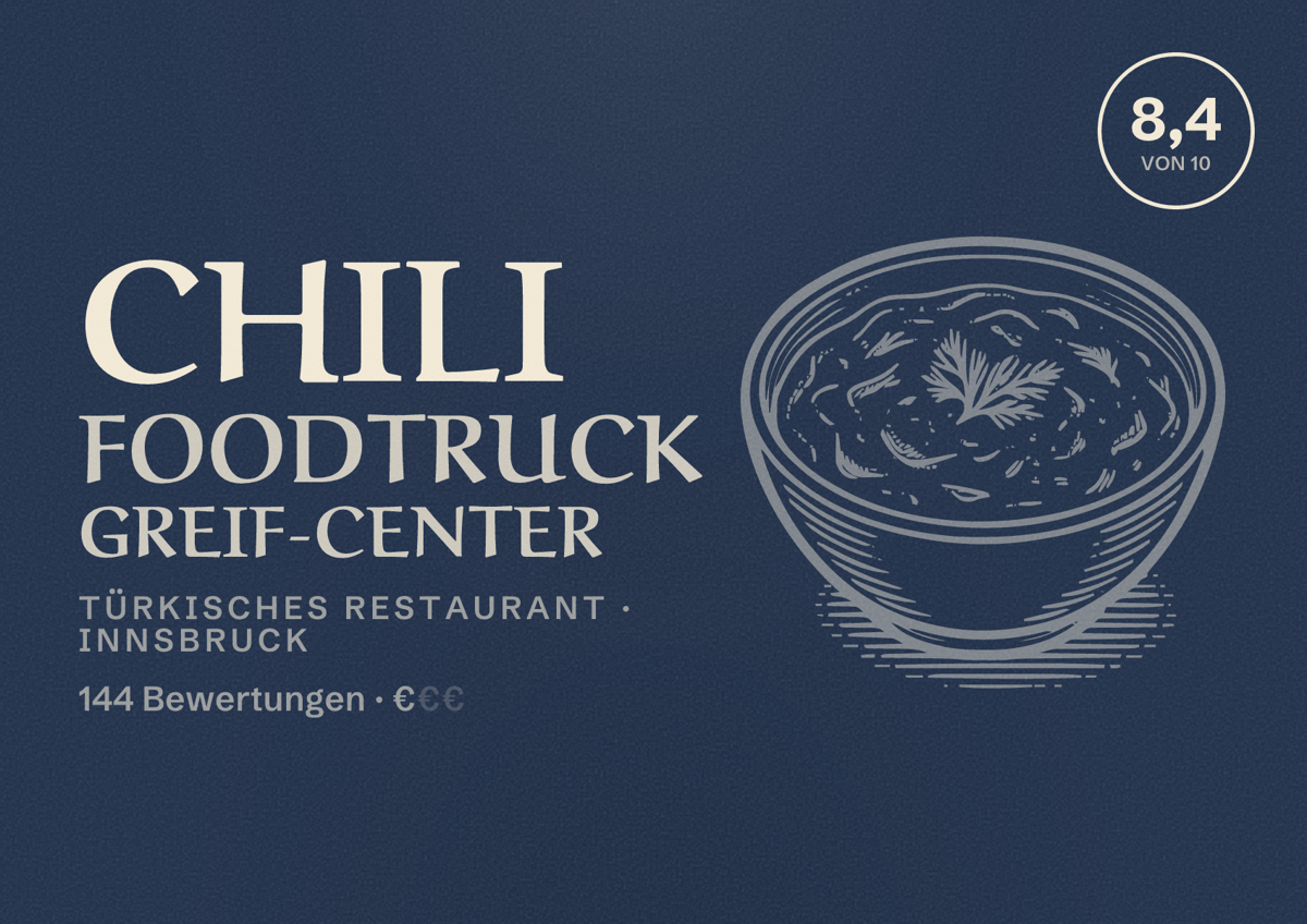 Illustriertes Poster von Chili Foodtruck Greif-Center, Türkisches Restaurant in Innsbruck: Bewertung 8,4 von 10 aus 144 Bewertungen, Preisniveau €