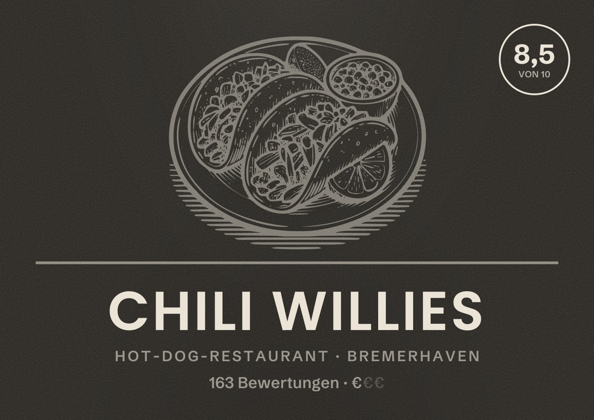 Illustriertes Poster von Chili Willies, Hot-Dog-Restaurant in Bremerhaven: Bewertung 8,5 von 10 aus 163 Bewertungen, Preisniveau €