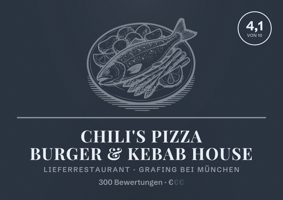 Illustriertes Poster von Chili's Pizza Burger & Kebab House, Lieferrestaurant in Grafing bei München: Bewertung 4,1 von 10 aus 300 Bewertungen, Preisniveau €