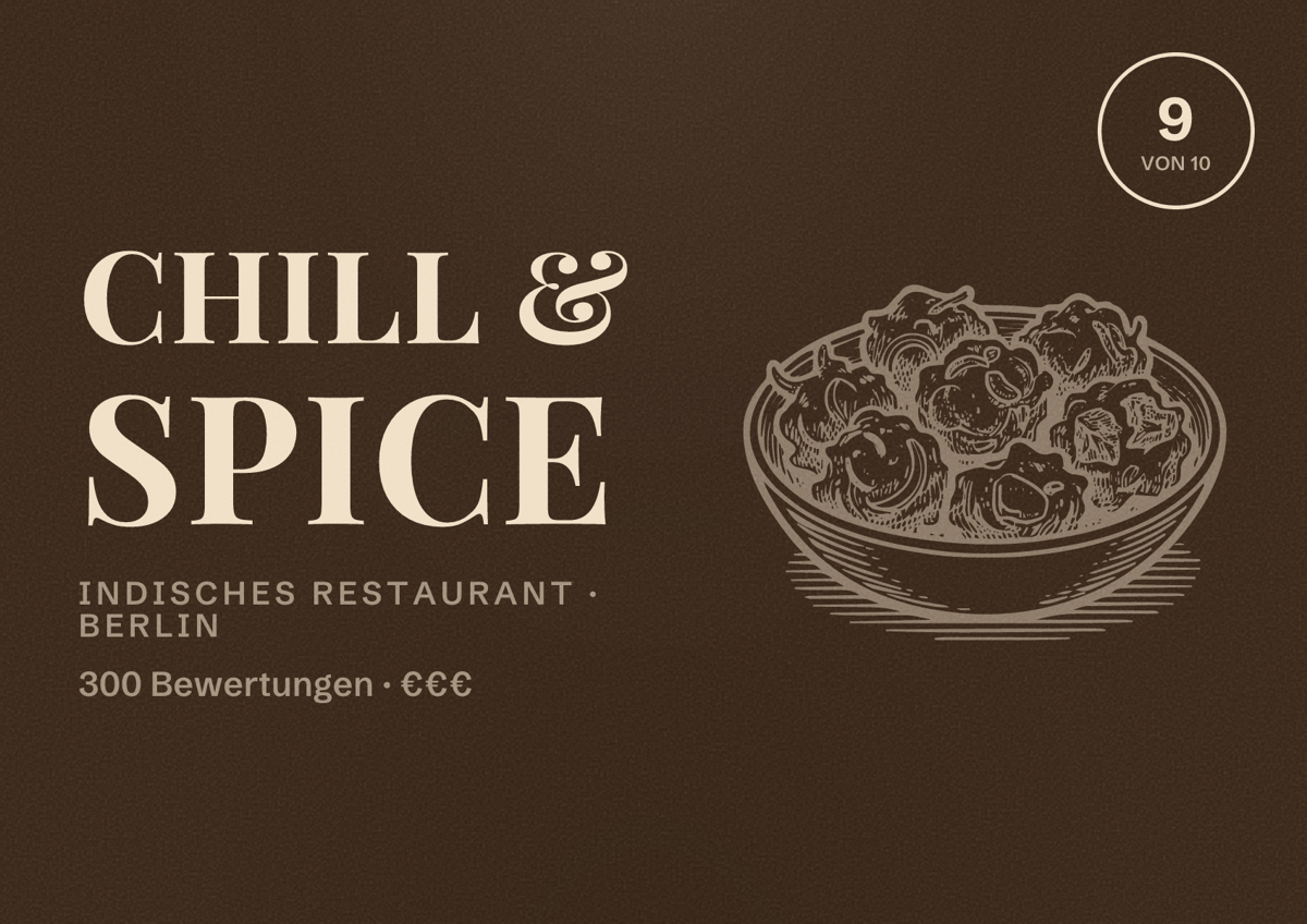 Illustriertes Poster von Chill & Spice, Indisches Restaurant in Berlin: Bewertung 9,0 von 10 aus 300 Bewertungen, Preisniveau €€€
