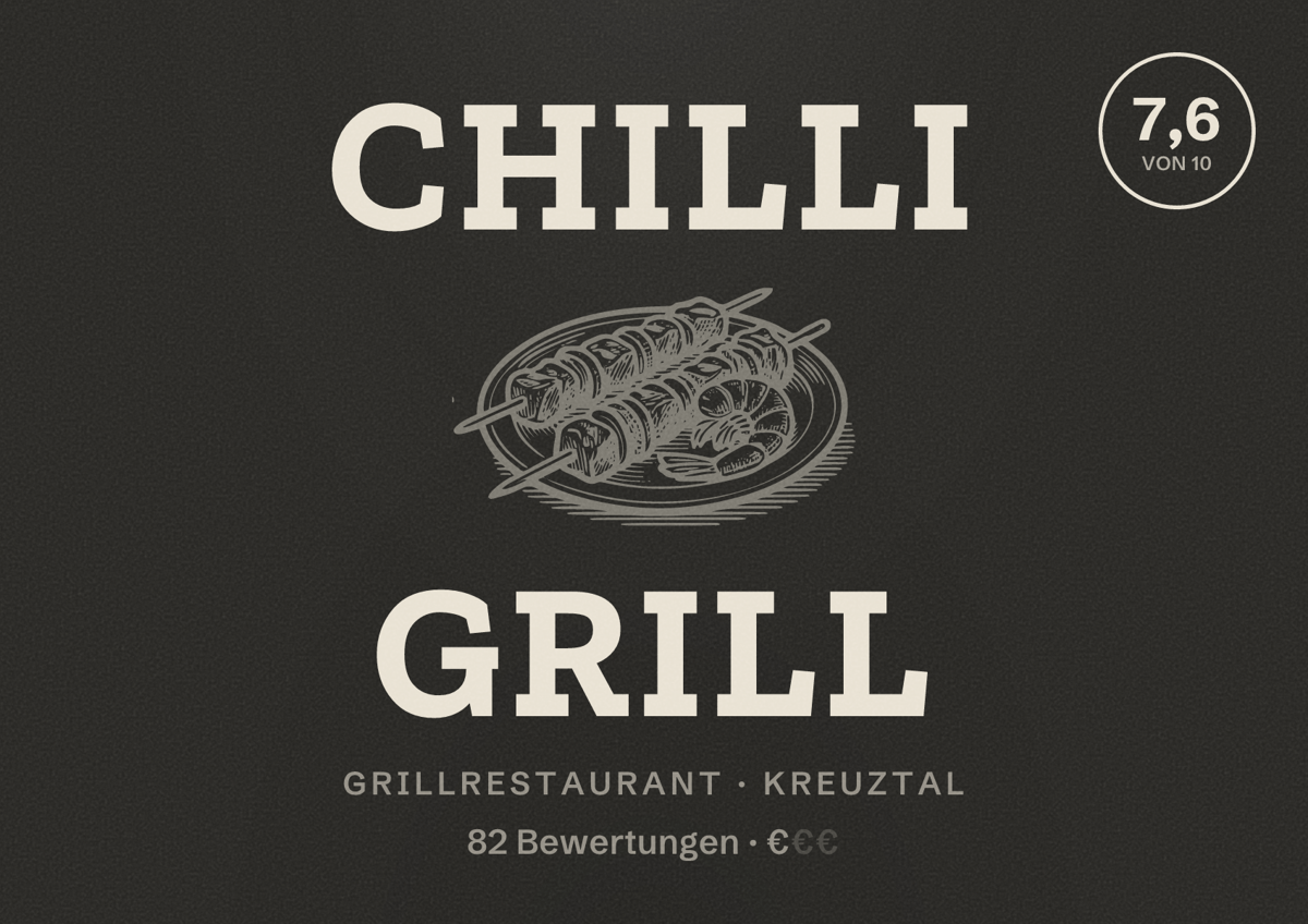 Illustriertes Poster von Chilli Grill, Grillrestaurant in Kreuztal: Bewertung 7,6 von 10 aus 82 Bewertungen, Preisniveau €