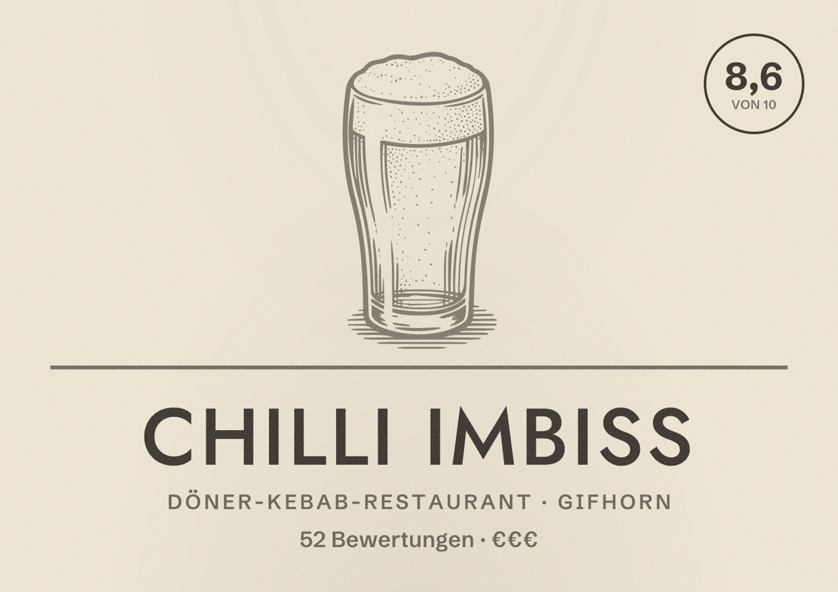 Illustriertes Poster von Chilli Imbiss, Döner-Kebab-Restaurant in Gifhorn: Bewertung 8,6 von 10 aus 52 Bewertungen, Preisniveau €€€
