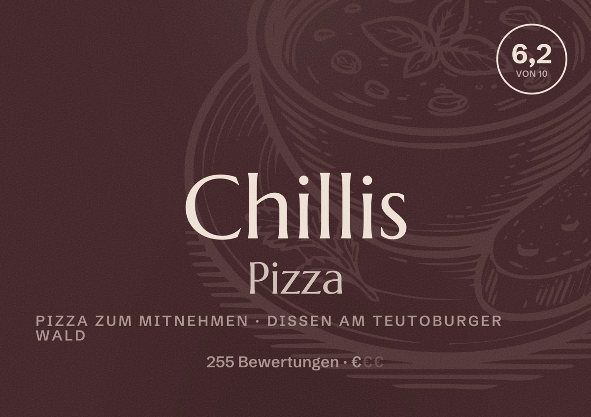 Illustriertes Poster von Chillis Pizza, Pizza zum Mitnehmen in Dissen am Teutoburger Wald: Bewertung 6,2 von 10 aus 255 Bewertungen, Preisniveau €