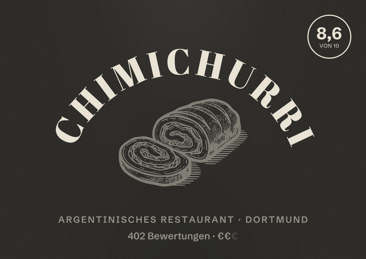 Illustriertes Poster von CHIMICHURRI, Argentinisches Restaurant in Dortmund: Bewertung 8,6 von 10 aus 402 Bewertungen, Preisniveau €€