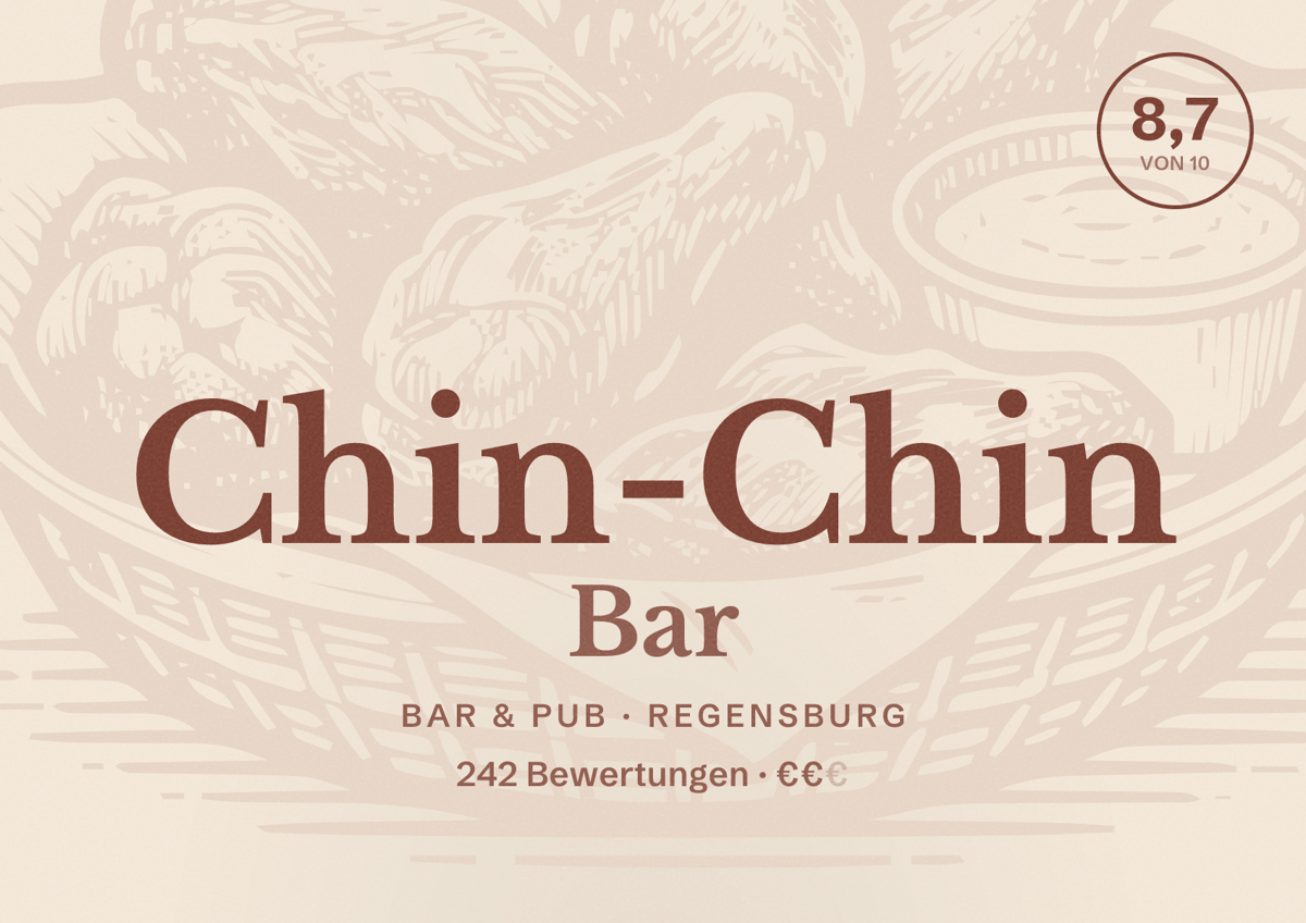 Illustriertes Poster von Chin-Chin Bar, Bar & Pub in Regensburg: Bewertung 8,7 von 10 aus 242 Bewertungen, Preisniveau €€