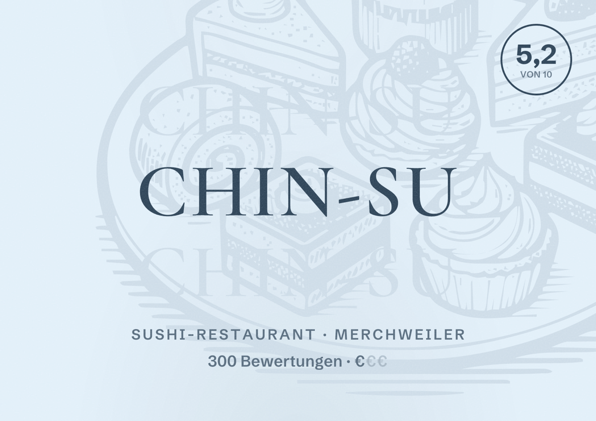 Illustriertes Poster von Chin-Su, Sushi-Restaurant in Merchweiler: Bewertung 5,2 von 10 aus 300 Bewertungen, Preisniveau €