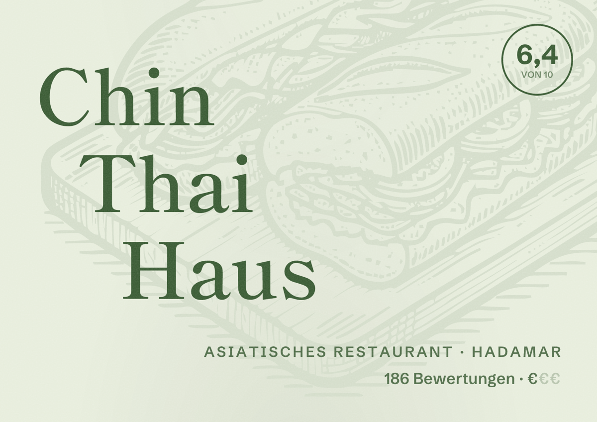 Illustriertes Poster von Chin Thai Haus, Asiatisches Restaurant in Hadamar: Bewertung 6,4 von 10 aus 186 Bewertungen, Preisniveau €
