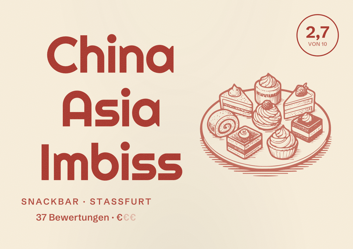 Illustriertes Poster von China Asia Imbiss, Snackbar in Staßfurt: Bewertung 2,7 von 10 aus 37 Bewertungen, Preisniveau €