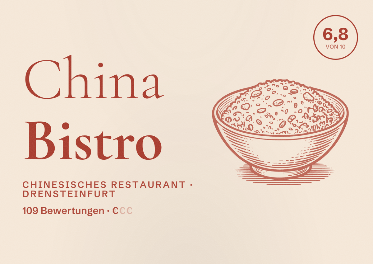 Illustriertes Poster von China Bistro, Chinesisches Restaurant in Drensteinfurt: Bewertung 6,8 von 10 aus 109 Bewertungen, Preisniveau €