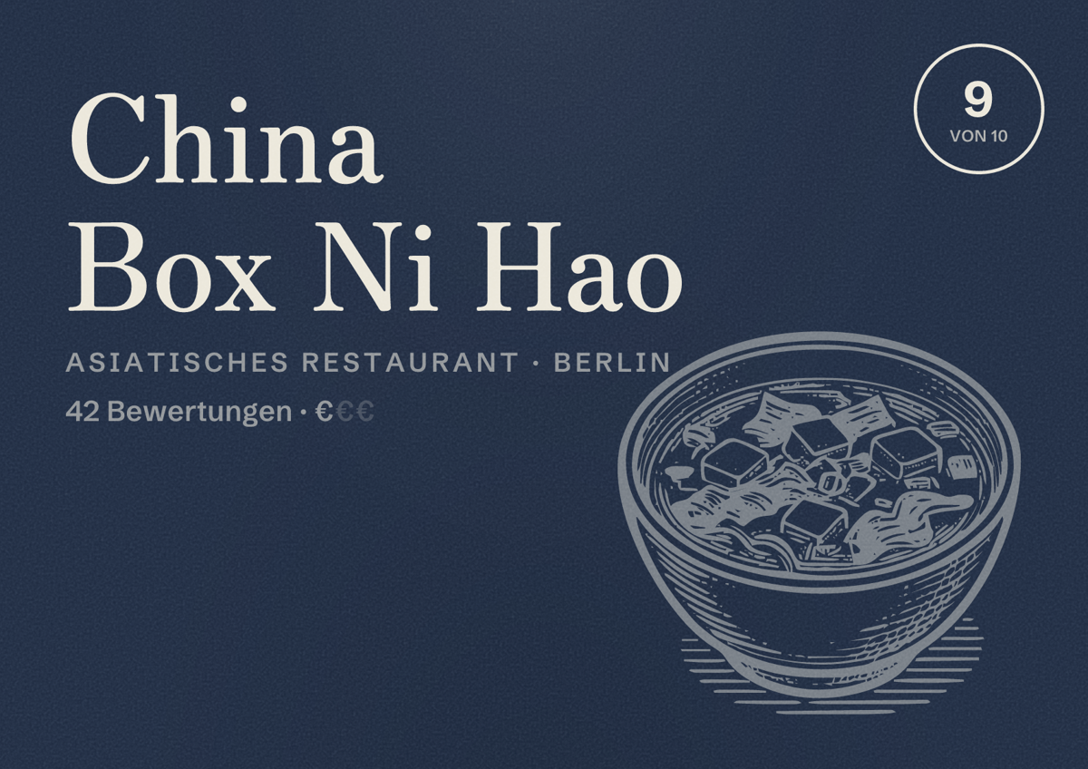Illustriertes Poster von China Box Ni Hao, Asiatisches Restaurant in Berlin: Bewertung 9,0 von 10 aus 42 Bewertungen, Preisniveau €