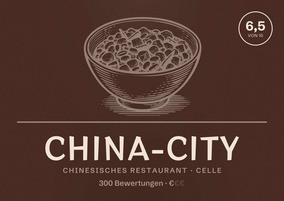 Illustriertes Poster von China-City, Chinesisches Restaurant in Celle: Bewertung 6,5 von 10 aus 300 Bewertungen, Preisniveau €
