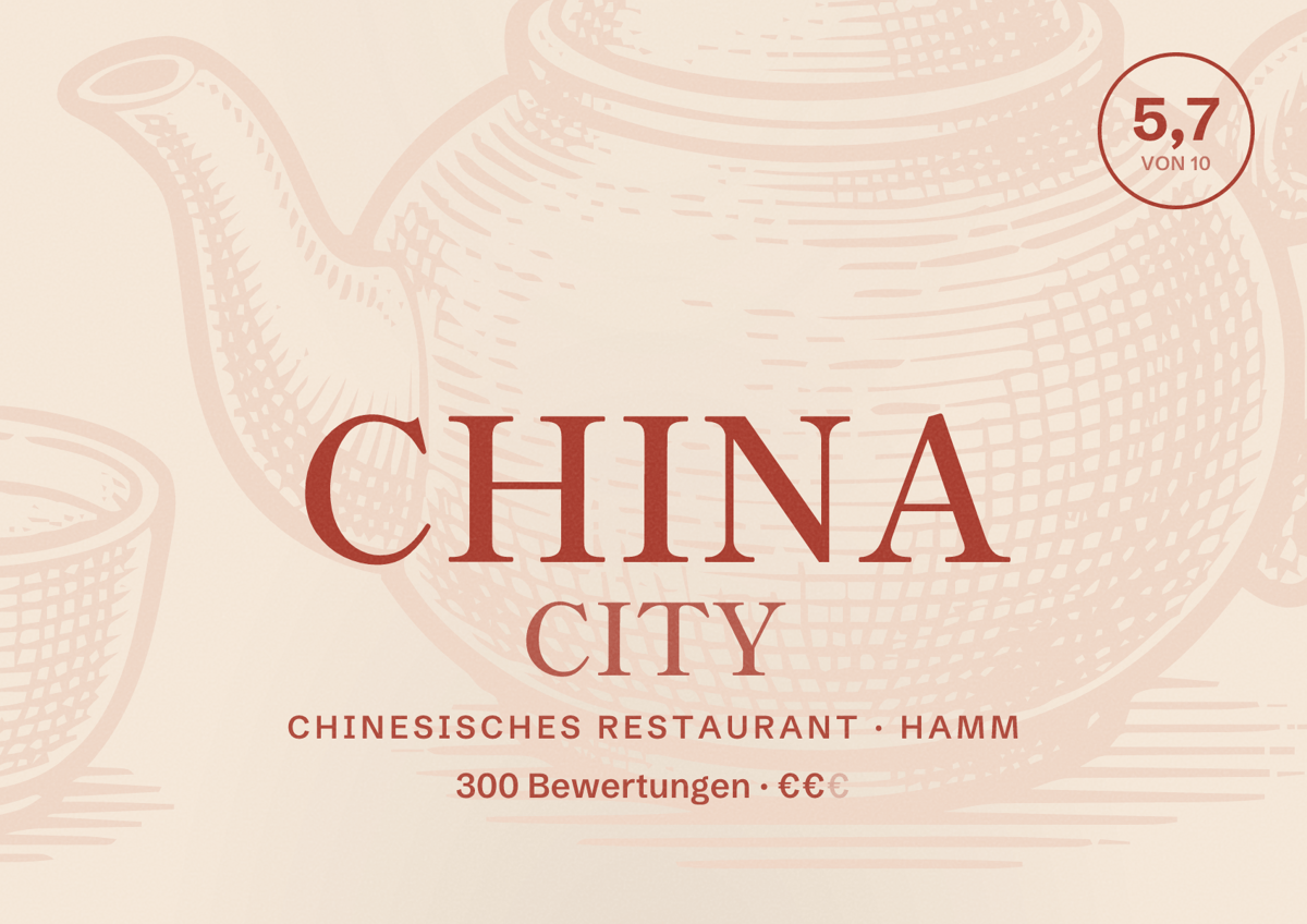 Illustriertes Poster von CHINA CITY, Chinesisches Restaurant in Hamm: Bewertung 5,7 von 10 aus 300 Bewertungen, Preisniveau €€