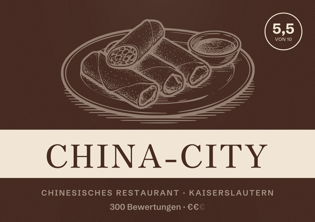 Illustriertes Poster von China-City, Chinesisches Restaurant in Kaiserslautern: Bewertung 5,5 von 10 aus 300 Bewertungen, Preisniveau €€