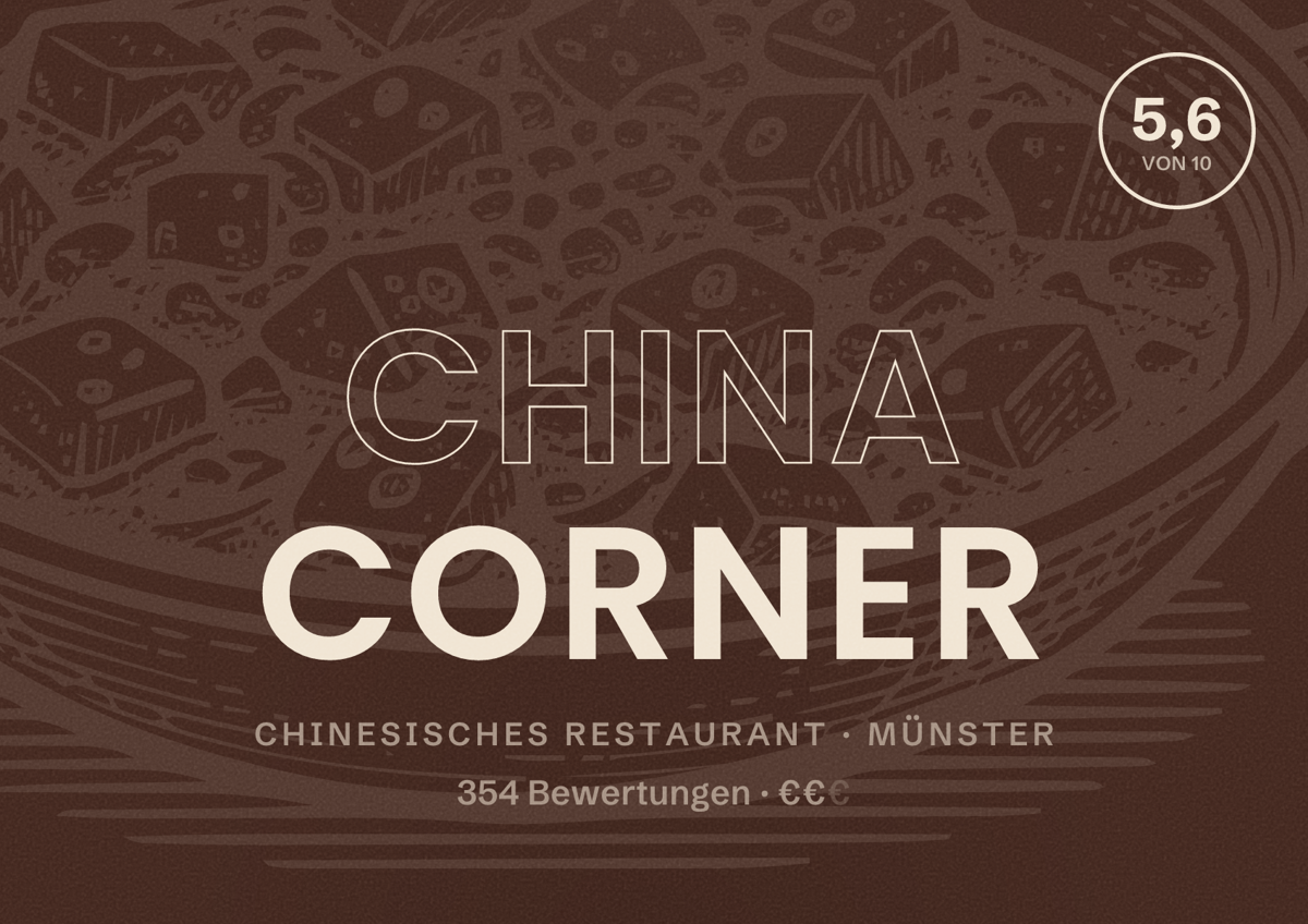 Illustriertes Poster von China Corner, Chinesisches Restaurant in Münster: Bewertung 5,6 von 10 aus 354 Bewertungen, Preisniveau €€