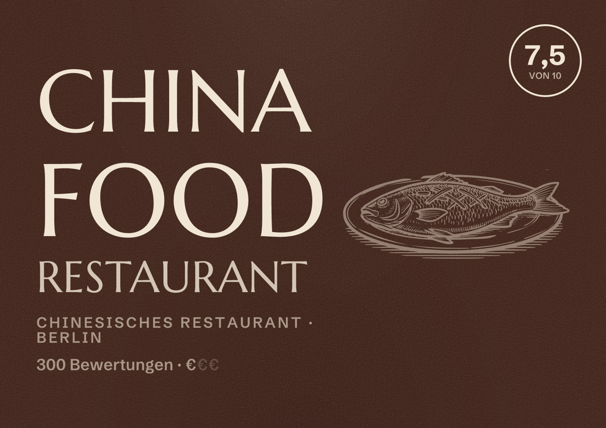 Illustriertes Poster von China Food Restaurant, Chinesisches Restaurant in Berlin: Bewertung 7,5 von 10 aus 300 Bewertungen, Preisniveau €