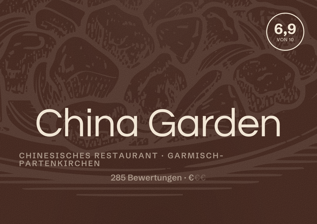 Illustriertes Poster von China Garden, Chinesisches Restaurant in Garmisch-Partenkirchen: Bewertung 6,9 von 10 aus 285 Bewertungen, Preisniveau €